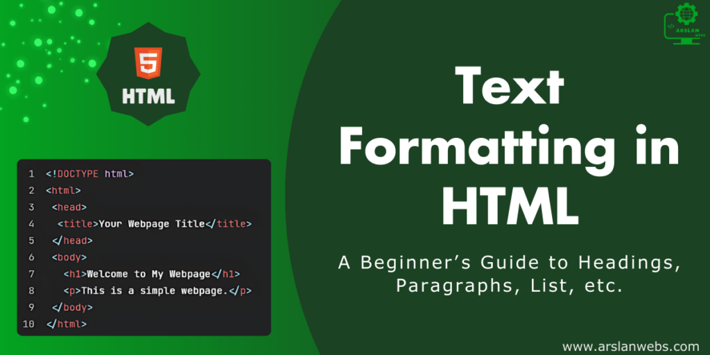 Text Formatting in HTML: A Beginner’s Guide to Headings, Paragraphs, List, etc.